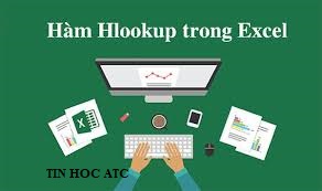 Lớp tin học văn phòng ở Thanh Hóa Hàm Hlookup là dò tìm mà kết quả trả về sẽ là giá trị của dòng.Khi nguồn dữ liệu của bạn được bố trí