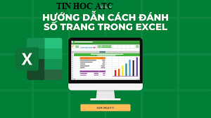 Học tin học tại thanh hóa Có rất nhiều cách đánh số trang trong excel, về cơ bản thao tác đánh số trang trong excel sẽ khác so với bên word.