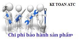Hoc ke toan cap toc tai thanh hoa Trong thực tế hiện nay các sản phẩm luôn đi kèm với chính sách bảo hành, vậy khi phát sinh chi phí bảo