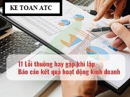 Hoc ke toan o thanh hoa Khi làm báo cáo kết quả kinh doanh bạn thường mắc phải những lỗi gì và cách khắcphục như thế nào? Hôm nay kế