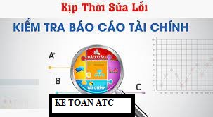 Trung tam ke toan tai thanh hoa Để tránh các lỗi thường gặp khi lên báo cáo tài chính các bạn kế toán cần phải làm gì? Kiểm tra những chỉ tiêu