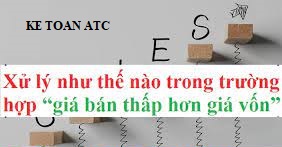 Trung tam ke toan tai thanh hoa Do một số nguyên nhân nào đấy, doanh nghiệp buột bán hàng thấp hơn giá vốn, nếu doanh nghiệp không có