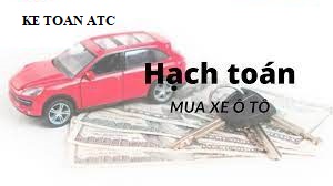 lop dao tao ke toan tai thanh hoa Hạch toán mua xe ô tô là một nghiệp vụ tương đối khó đối với kế toán, hôm nay kế toán ATC xin thông
