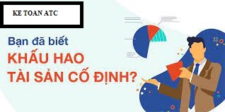 Hoc ke toan tai thanh hoa Trường hợp doanh nghiệp mua tài sản đã qua sử dụng thì sẽ trích khấu hao như thế nào? Bài viết sau đây kế toán