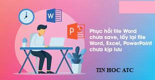 Lop tin hoc o thanh hoa Đôi khi trong quá trình soạn thảo văn bản, máy tính của bạn đột ngột sập nguồn hoặc mất điện, file dữ liệu của