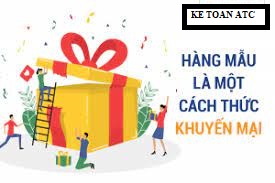 Hoc ke toan tai thanh hoa Hàng khuyến mãi, quảng cáo, hàng mẫu được tính thuế như thế nào? Cách tính giá trị ra sao?Bài viết sau đây kế