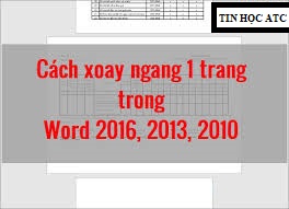 Lớp tin học ở Thanh Hóa Một số trường hợp yêu cầu trang giấy phải được quay ngang để thể hiện hết nọi dungcủa văn bản, vậy mẹo xoay trang