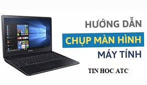 Trung tam dao tao tin hoc tai Thanh Hoa Một số bạn dùng máy tính, laptop chưa biết cách chụp màn hình, tin học ATC sẽ hướng dẫn các bạn