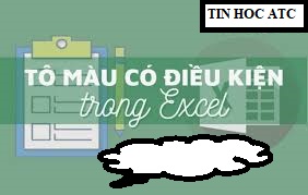 Trung tâm tin học ở thanh hóa Muốn nhấn mạnh nội dung hoặc số liệu trong bảng tính bạn thường tô màu cho chúng, trường hợp bạn muốn tô