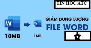 hoc tin hoc van phong o thanh hoa Bài học hôm nay tin học ATC sẽ hướng dẫn bạn cách nén file word và giảm dung lượng lưu trữ cua