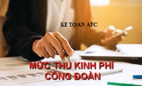 Trung tam ke toan tai thanh hoa Bài viết hôm nay chúng ta cùng tìm hiểu về mức thu chi kinh phí công đoàn năm 2023 nhé! Mời các bạn theo dõi!