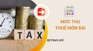 Đào tạo kế toán thuế ở thanh hóa Mức thu phí môn bài năm 2023 có gì thay đổi? Bài viết hôm nay kế toán ATC sẽ chia sẽ thông tin về chủ