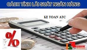Học kế toán tại thanh hóa Lãi suất vay ngân hàng là gì?Lãi suất vay ngân hàng là khoản chi phí ngân hàng yêu cầu khách hàng phải trả khi