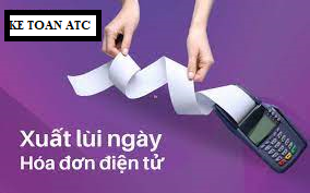 lớp đào tạo kế toán tại thanh hóa Hóa đơn điện tử có được xuất lùi ngày hay không? Đó là câu hỏi mà nhiều bạn kế toánthắc mắc, Bài