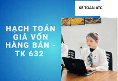 Đào tạo kế toán tại Thanh Hóa Gía vốn hàng bán được hạch toán như thế nào đối với thông tư 200? Các bạn hãy cùng theo dõi bài viết