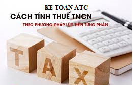Học kế toán tại thanh hóa Thuế lũy tiến là gì? Và cách tính thuế thu nhập cá nhân theo phương pháp lũy tiến như thế nào? Chúng ta cùng