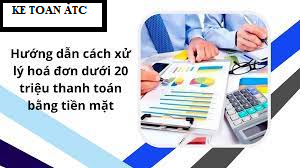 Học kế toán ở thanh hóa Bạn đã hiểu rõ về quy định hóa đơn dưới 20 triệu thanh toán bằng tiền mặt? Mời bạn thamkhảo bài viết dưới