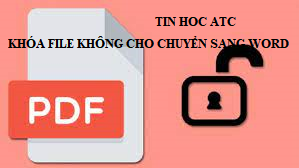 Học tin học cấp tốc ở thanh hóa Bạn muốn bảo mật nội dung trong file PDF, không để cho người khác sao chép, chỉnh sửa? Bạn đang