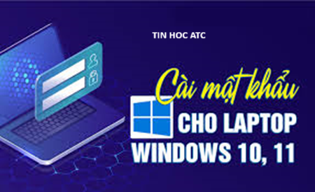 Học tin học ở thanh hóa Bạn muốn bảo mật máy tính, vậy bạn đã biết cách cài đặt mật khẩu cho máy chưa? Hãy thử cách làm dưới đây nhé!