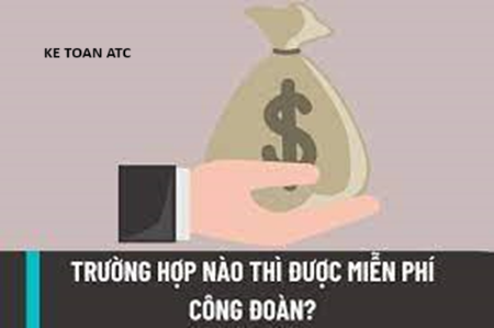 Hoc ke toan cap toc o thanh hoa Các đối tượng người lao động nào được miễn đoàn phí? Kế toán ATC xin thông tin đến bạn đọc trong bài