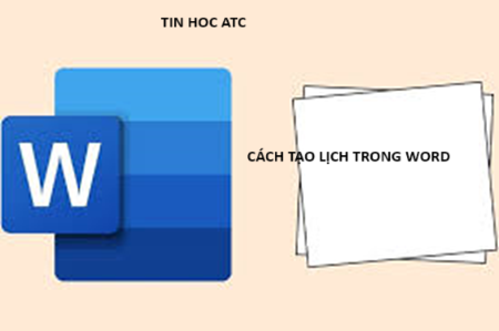 Học tin học tại thanh hóa Bạn muốn tạo lịch trong word? Bạn đã biết cách làm? Hãy thử tham khảo bài viết dưới đây để biết cách làm