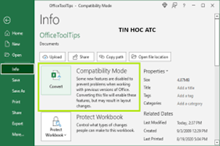 Học tin học ở thanh hóa Làm sao để tắt Compatibility Mode trong excel ? Mời bạn tham khảo bài viết sau để biết cách làm nhé!Compatibilit