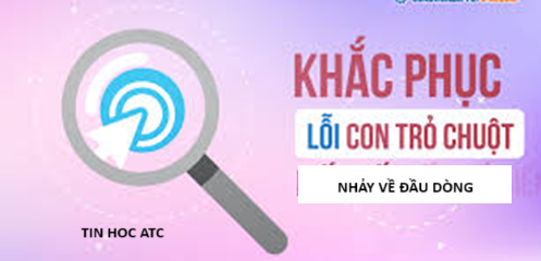 Hoc tin hoc van phong o Thanh Hoa Bạn đang đau đầu vì con trỏ của bạn cứ nhảy về đầu dòng trong word? Bạn muốn biết nguyên nhân vì