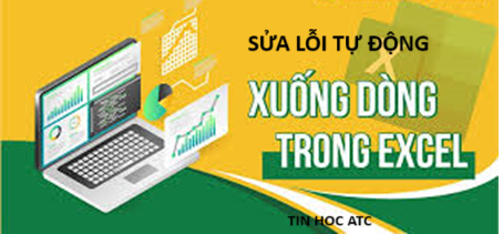 Hoc tin hoc van phong o Thanh Hoa Chữ trong excel bị nhảy xuống dòng phải làm sao? Mời bạn tham khảo bài viết sau đây để biết cách