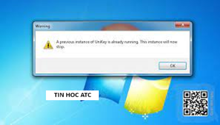 Học tin học tại thanh hóa Nếu Unikey bị lỗi a previous instance phải xử lý như thế nào? Mời bạn tham khảo bài viết sau nhé!