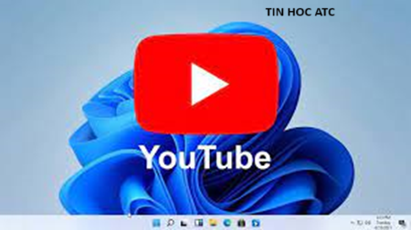 Hoc tin hoc cap toc tai thanh hoa Bài viết sau đây tin học ATC sẽ hướng dẫn cách cài đặt để truy cập nhanh vào youtube, mời các
