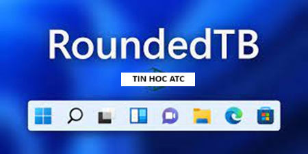 Hoc tin hoc cap toc tai thanh hoa Bạn có muốn bo tròn thanh taskbar, bạn đang dùng win 11? Mời bạn tham khảo bài viết sau đây để