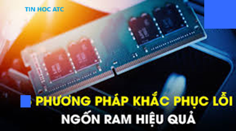 Hoc tin hoc cap toc o thanh hoa Giải pháp nào cho tình trạng ngốn ram và CPU, tin học ATC xin chia sẽ một sẽ cách trong bài