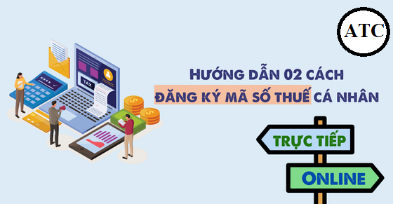 Hướng dẫn cách đăng ký mã số thuế MST thu nhập cá nhân