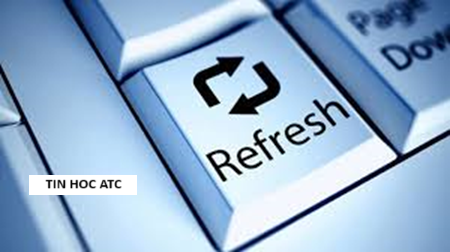 Học tin học tại thanh hóa Bạn đã biết cách sửa lỗi máy tính không Refresh được chưa? Nếu chưa mời bạn tham khảo bài viết này nhé!