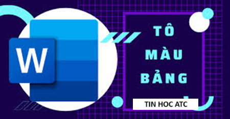 Học tin học cấp tốc ở thanh hóa Cách tô màu bảng trong word như  thế nào? Mời bạn tham khảo bài viết dưới đây nhé!Tô màu bằng định dạng
