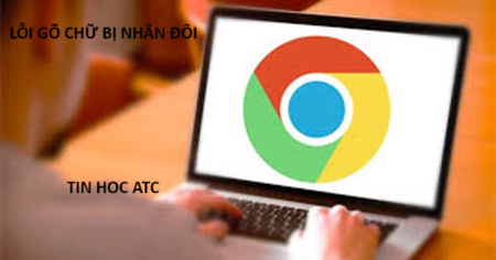 Học tin học cấp tốc ở thanh hóa Lỗi gõ chữ bị nhân đôi trên trình duyệt khá phổ biến nhưng không phải ai cũng biết cách khắc phục.