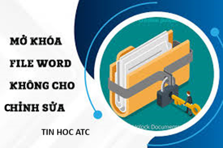 Hoc tin hoc thuc hanh tai thanh hoa Nếu người dùng đặt mẩu khẩu cho file nhưng vô tình quên mất mật khẩu, thì bạn hãy thử làm theo cách sau:
