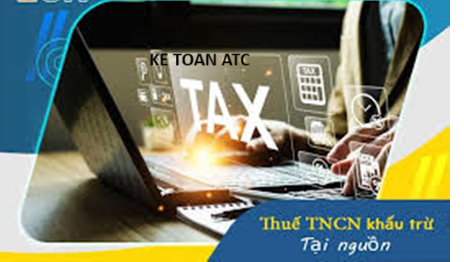 Học kế toán ở thanh hóa Khấu trừ thuế TNCN tại nguồn là gì? Có mấy loại thu nhập khấu trừ thuế tại nguồn như thế nào? Mời bạn tham khảo
