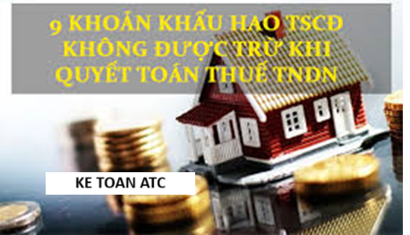 Hoc ke toan thuc te tai thanh hoa Những trường hợp nào chi phí khấu hao bị loại khi quyết toán thuế? Mời bạn tham khảo bài viết sau đây nhé!