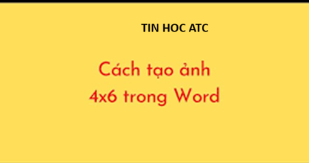 Hoc tin hoc cap toc tai thanh hoa Bạn muốn chỉnh ảnh về kích thước 4x6? Tin học ATC mách nhỏ cách làm trong bài viết dưới đây cho bạn