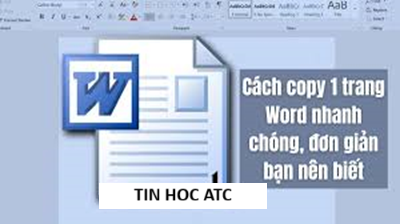 Hoc tin hoc thuc hanh tai thanh hoa Trong quá trình làm việc với Word, đôi khi bạn cần sao chép nguyên một trang tài liệu để chỉnh sửa