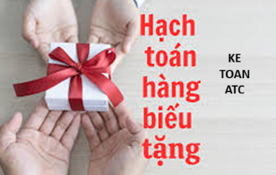 Hoc ke toan thuc te o thanh hoa Trong hoạt động kinh doanh, việc biếu tặng hàng hóa cho khách hàng, đối tác hay nhân viên là điều khá phổ